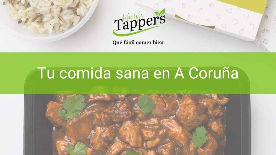 Tuppers a a domicilio en A Coruña - Comida casera a domicilio en A Coruña