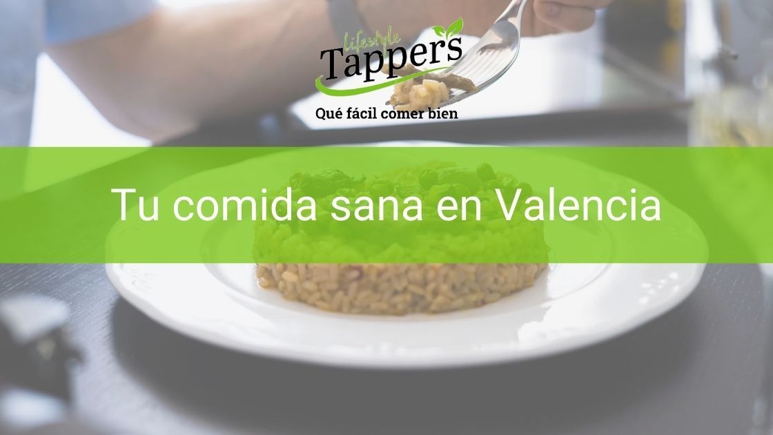 Tuppers a a domicilio en Valencia - Comida casera a domicilio en Valencia